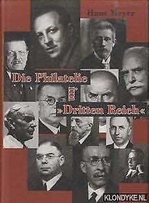 Philatelie im "Dritten Reich": Die Organisationen der Sammler und Händler. 1933-1945 Politics & History