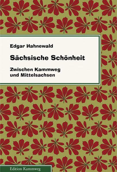 Sächsische Schönheit Contemporary literature