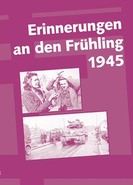 Product Image: Erinnerungen an den Frühling 1945