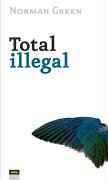 Total illegal: Roman Crime & Thrillers