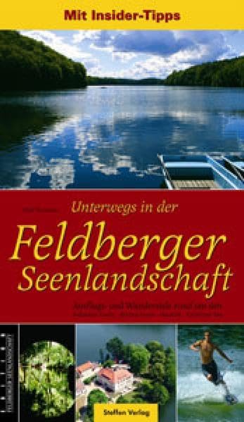Unterwegs in der Feldberger Seenlandschaft: Ausflugs- und Wanderziele rund um den Schmalen Luzin, Breiten Luzin, Haussee, Carwitzer See book