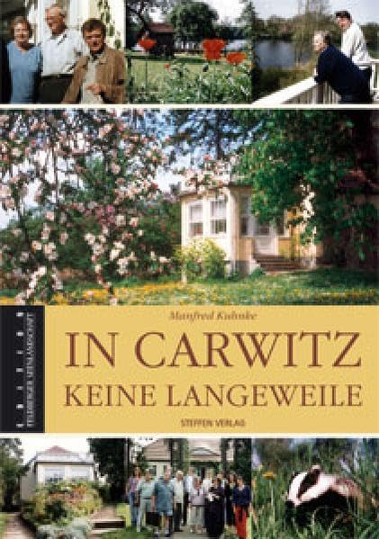 In Carwitz keine Langeweile. Zehn Jahre als Museumsleiter im Hans-Fallada-Haus 1995-2004 book