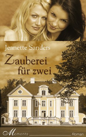 Zauberei für zwei: Roman. Originalausgabe Fiction