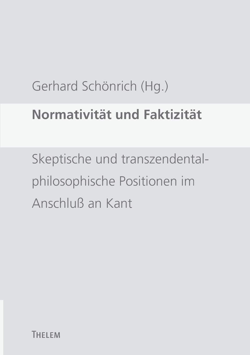 Normativität und Faktizität Philosophy