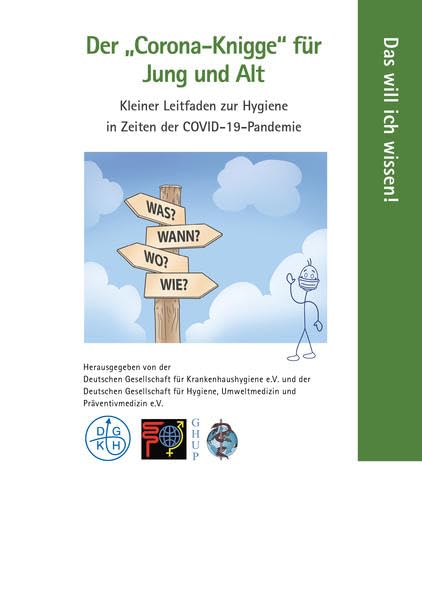 Der „Corona-Knigge“ für Jung und Alt: Kleiner Leitfaden zur Hygiene in Zeiten der COVID-19-Pandemie Medicine