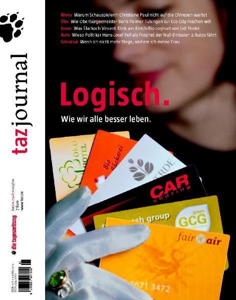 Logisch. Wie wir alle besser leben (taz-Journal) Natural Sciences