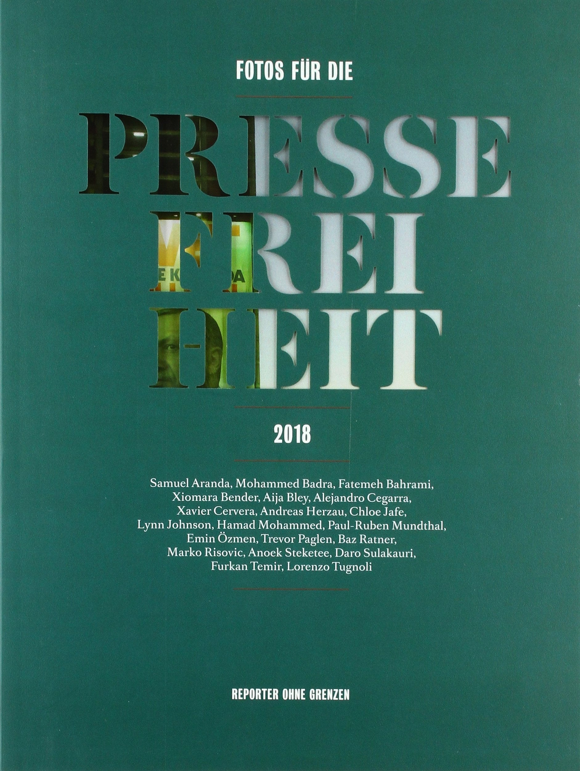 Fotos für die Pressefreiheit 2018: Reporter ohne Grenzen Law