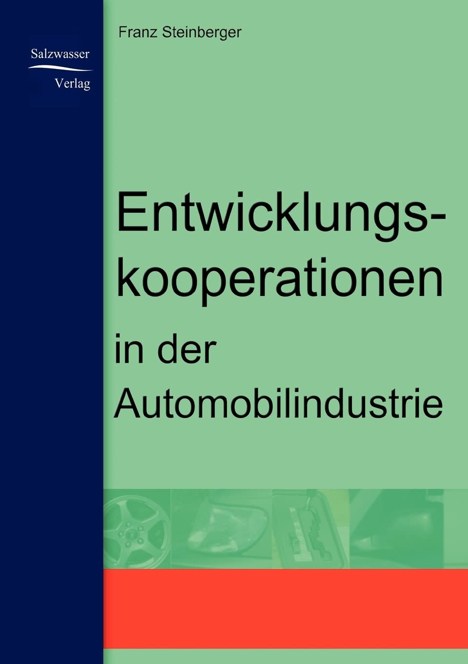 Entwicklungskooperationen in der Automobilindustrie Law