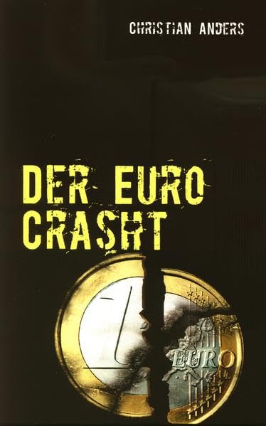 Product Image: Der Euro Crasht: Was dann?