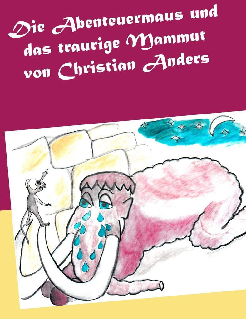 Die Abenteuermaus und das traurige Mammut Non-fiction