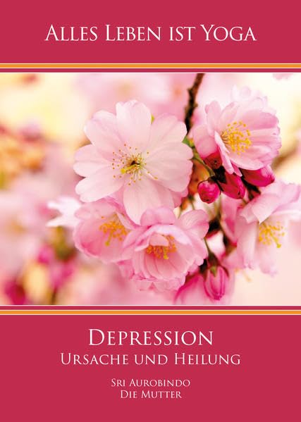 Depression – Ursache und Heilung (Alles Leben ist Yoga) Health, Nutrition & Fitness