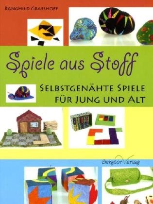 Spiele aus Stoff: Selbst genäht für Jung und Alt Hobbies & Crafts