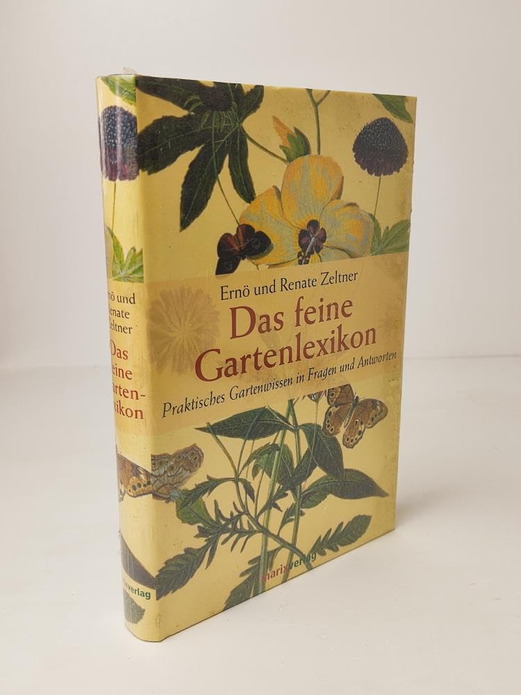 Das feine Gartenlexikon: Praktisches Gartenwissen in Fragen und Antworten Garden & Plants