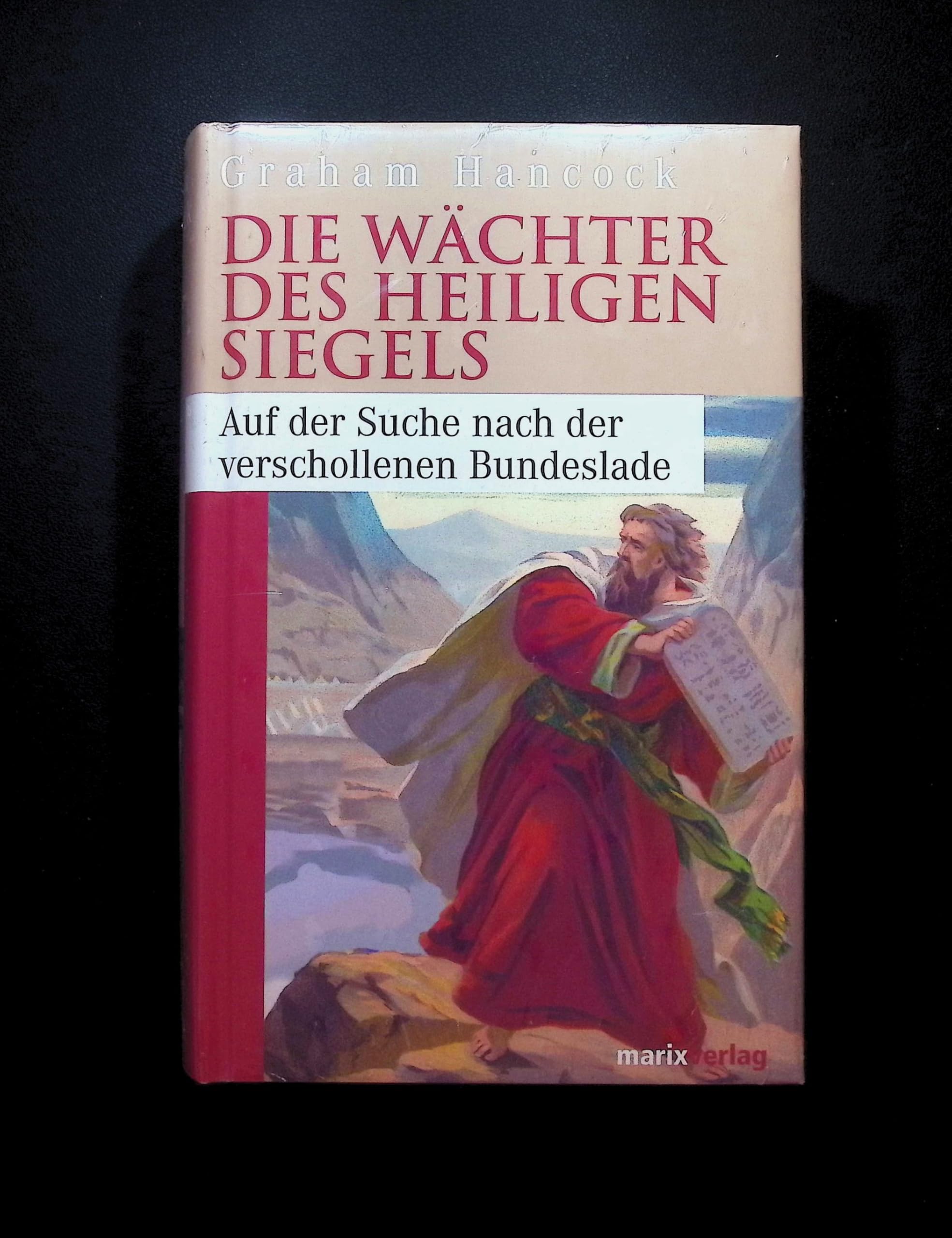 Die Wächter des heiligen Siegels: Auf der Suche nach der verschollenen Bundeslade Memories