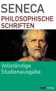 Seneca - Philosophische Schriften Philosophy