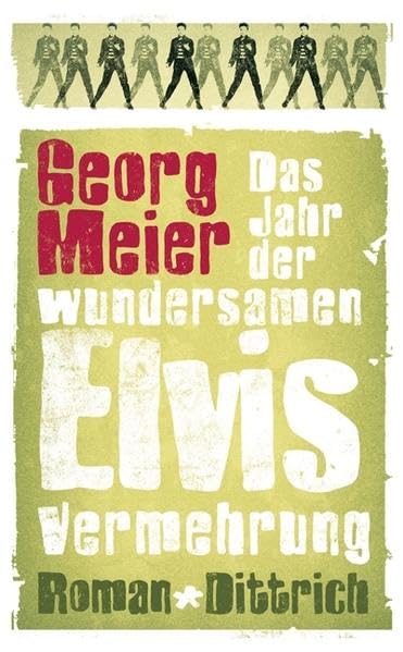 Das Jahr der wundersamen Elvis-Vermehrung Contemporary literature