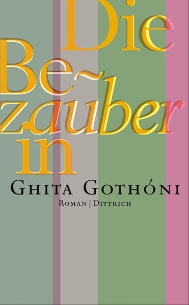 Die Bezauberin: Roman Contemporary literature