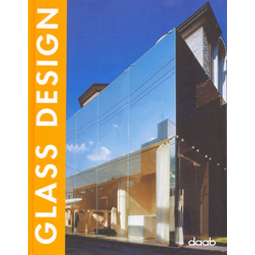 Glass Design: Edition multilingue français-anglais-allemand-italien-espagnol (Design books) Business & Technology