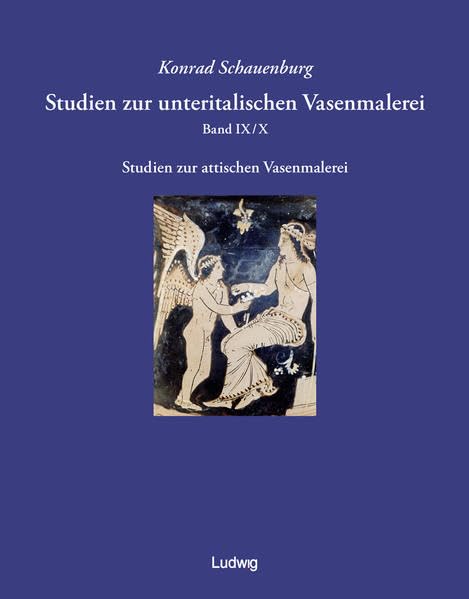Studien zur attischen Vasenmalerei 9 + 10 book