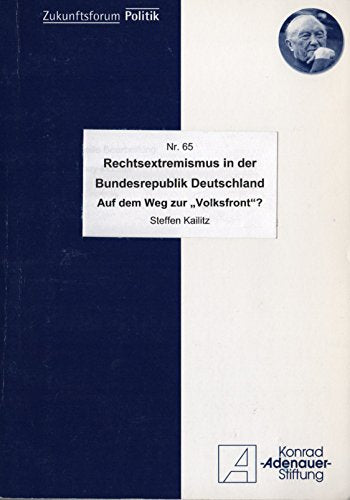Rechtsextremismus in der Bundesrepublik Deutschland: Auf dem Weg zur "Volksfront"? Books