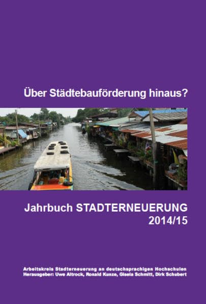 Über Städtebauförderung hinaus?: Jahrbuch Stadterneuerung 2014/15 Business & Technology