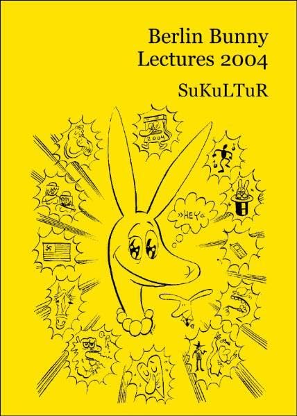 Berlin Bunny Lectures 2004 (Schöner Lesen) Manga