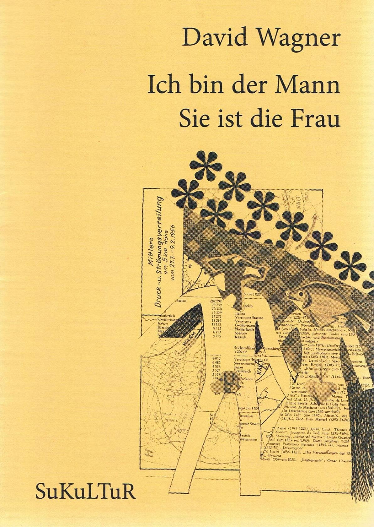 Ich bin der Mann. Sie ist die Frau (Schöner Lesen) Contemporary literature