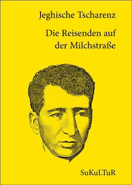 Die Reisenden auf der Milchstraße (Schöner Lesen) Poetry