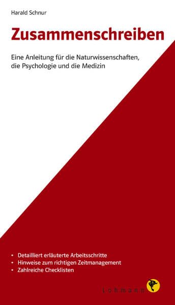 Zusammenschreiben: Eine Anleitung für die Naturwissenschaften, die Psychologie und die Medizin - Schnur, Harald book