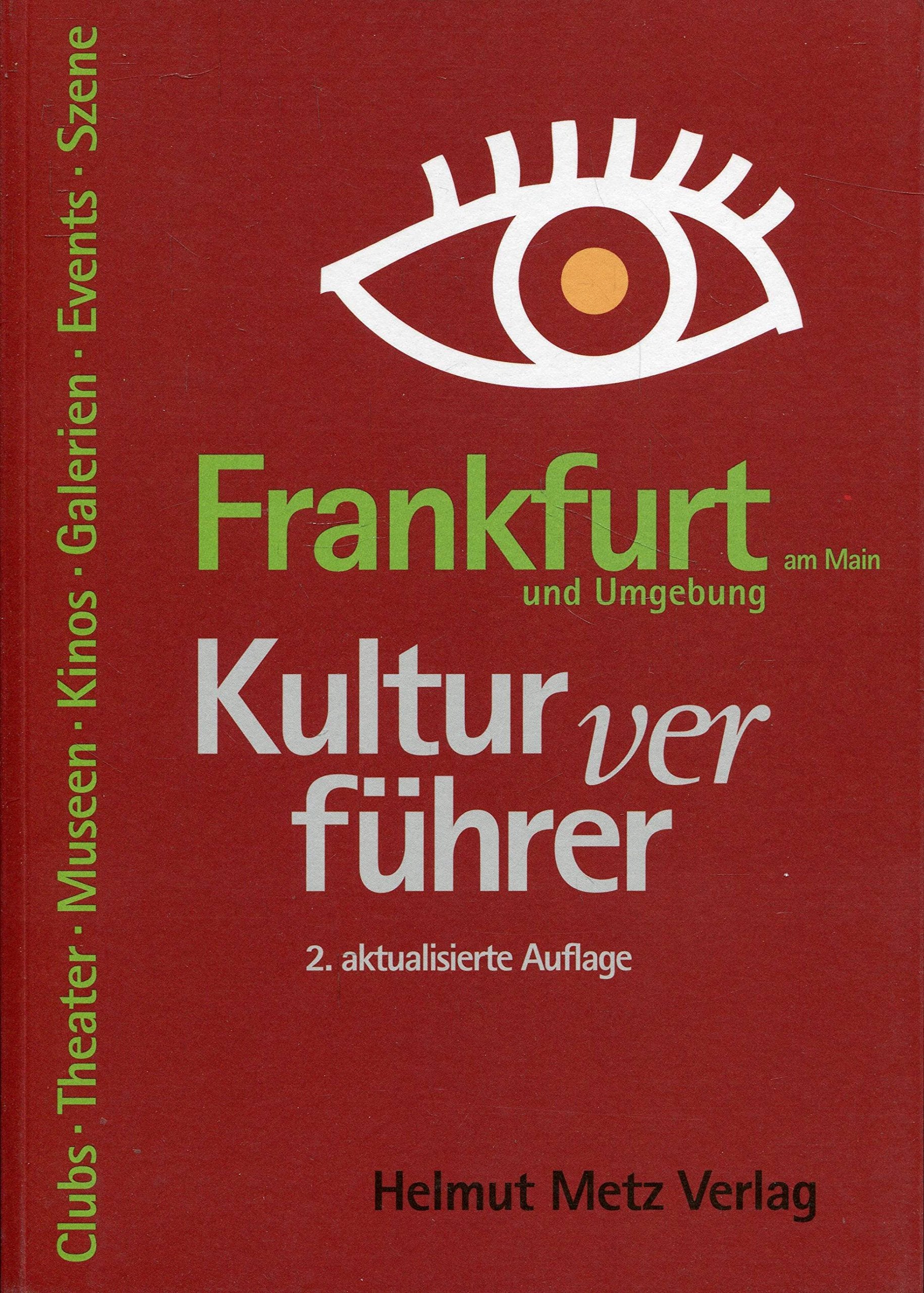 Kulturverführer Frankfurt und Umgebung Books
