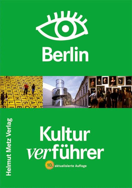 Kulturverführer Berlin Leisure, Home & Garden