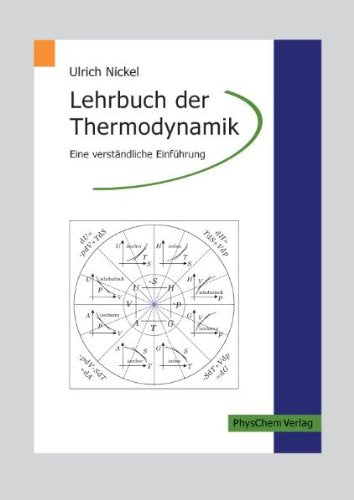 Lehrbuch der Thermodynamik: Eine verständliche Einführung Natural Sciences