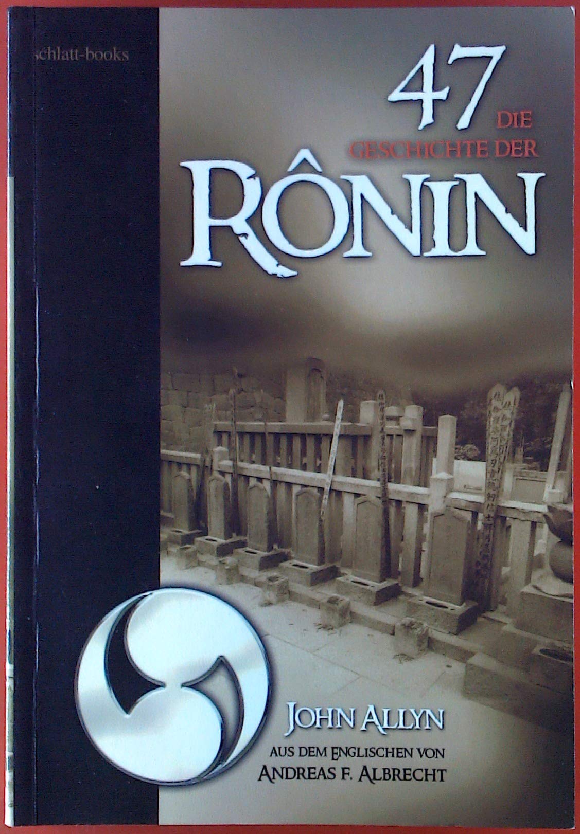 Product Image: Die Geschichte der 47 Rônin
