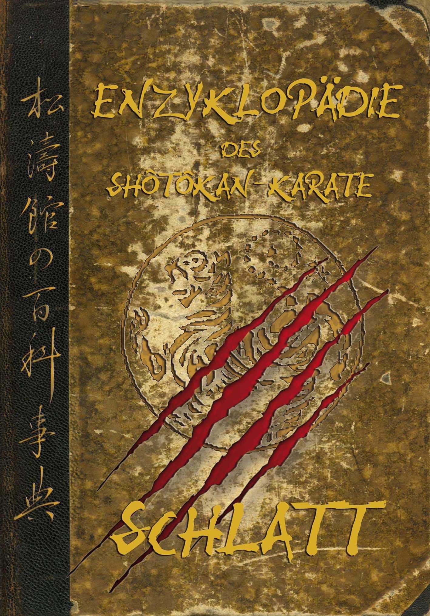 Enzyklopädie des Shôtokan-Karate Learning & Reference