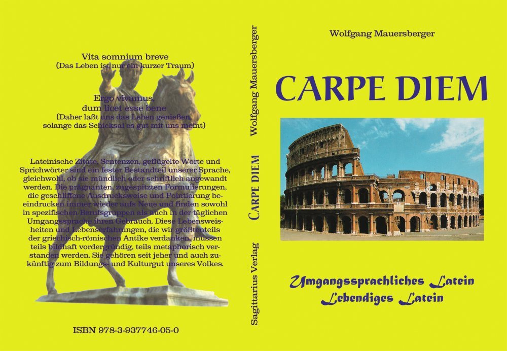 Carpe diem - 2. Auflage: Umgangssprachliches Latein Lebendiges Latein Contemporary literature