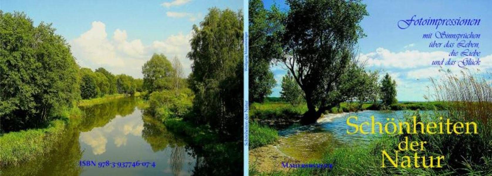 Schönheiten der Natur: Fotoimpressionen mit Sinnsprüchen über das Leben, die Liebe und das Glück Contemporary literature Books