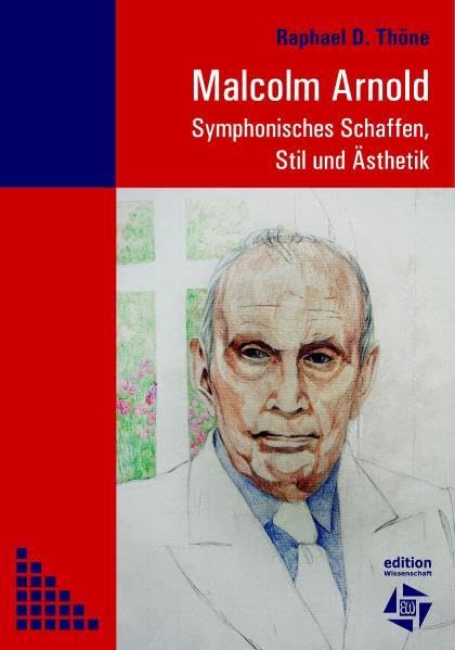 Product Image: Malcolm Arnold: Symphonisches Schaffen, Stil und Ästhetik