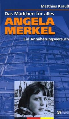 Das Mädchen für alles - Angela Merkel book