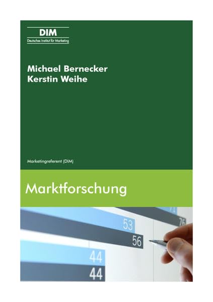 Marktforschung (Marketingreferent (DIM): Lernen Sie von Marketing-Experten!) Law