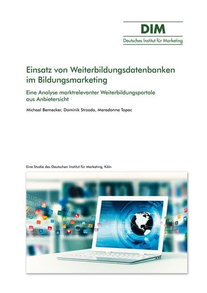 Einsatz von Weiterbildungsdatenbanken im Bildungsmarketing: Eine Analyse marktrelevanter Weiterbildungsportale aus Anbietersicht Law
