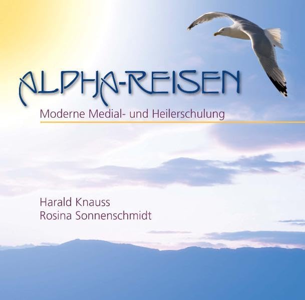 Alpha-Reisen: Moderne Medial- und Heilerschulung, Aufzeichnung 2008 Health, Nutrition & Fitness