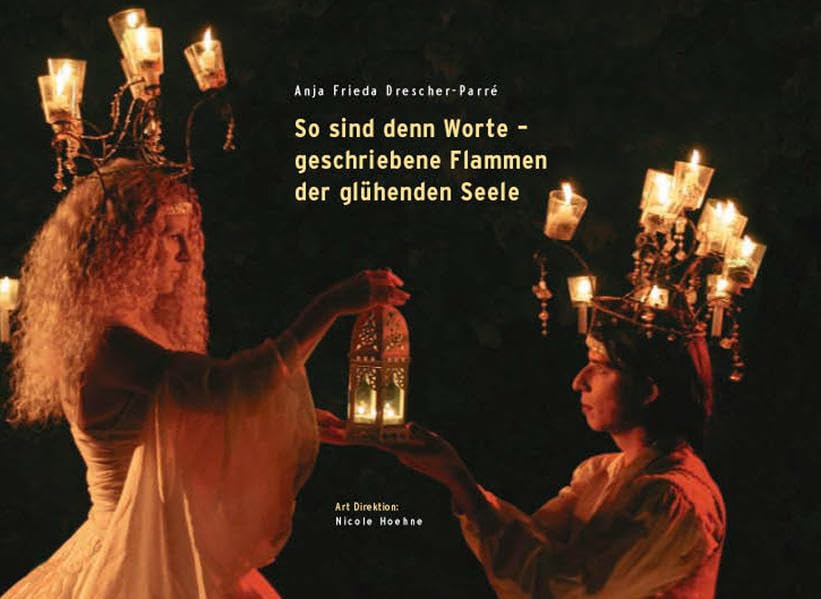 So sind denn Worte - geschriebene Flammen der glühenden Seele Film, Art & Culture