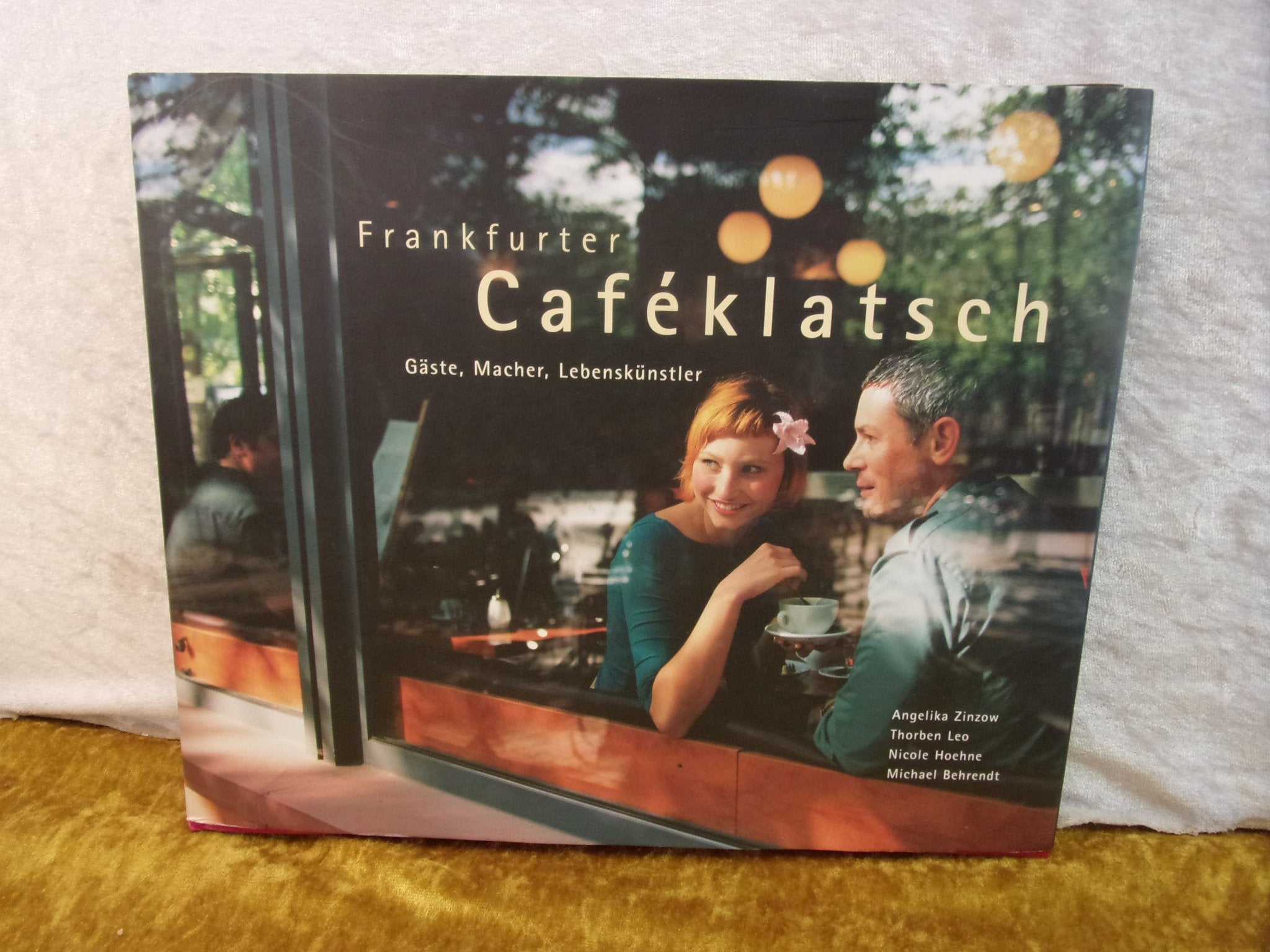 Frankfurter Caféklatsch: Gäste, Macher, Lebenskünstler Leisure, Home & Garden