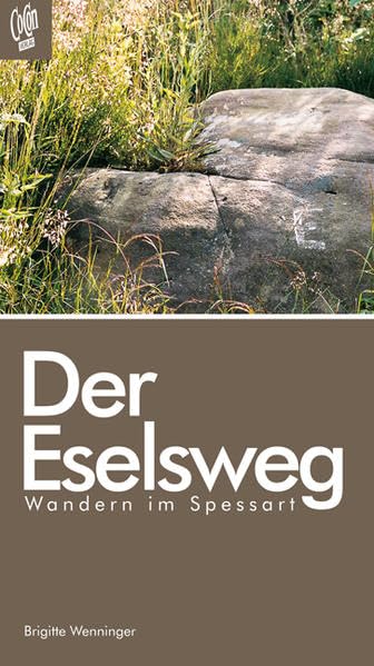 Der Eselsweg: Wandern im Spessart Leisure, Home & Garden