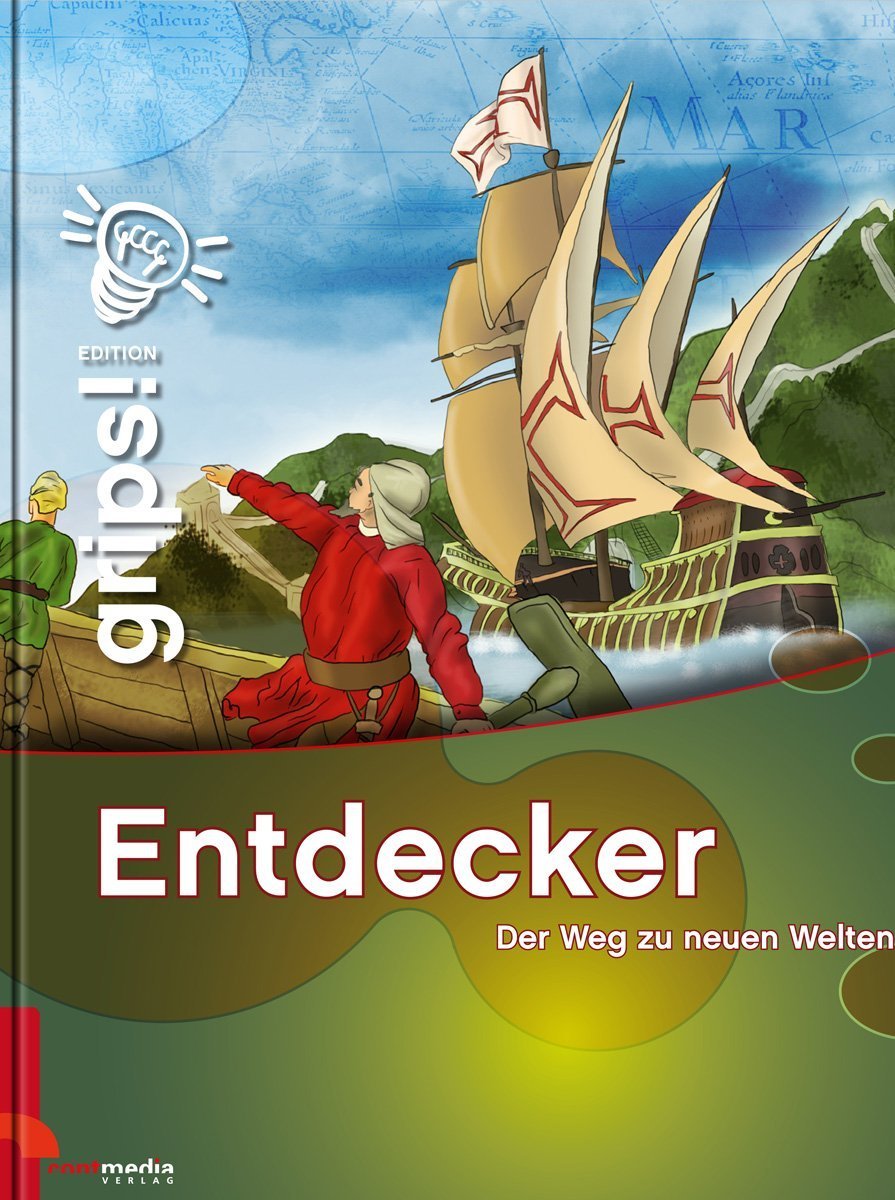 Grips! Entdecker: Der Weg zu neuen Welten Children's books