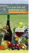 Noch mehr Lust auf Rheinhessen: 100 neue Rezepte von rheinhessischen Weingütern Leisure, Home & Garden