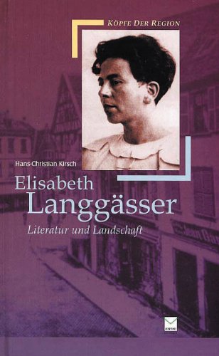 Elisabeth Langgässer. Literatur und Landschaft (Köpfe der Region) Contemporary literature