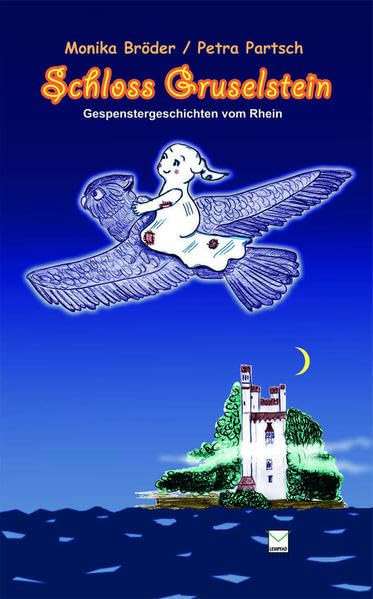 Schloss Gruselstein: Gespenstergeschichten vom Rhein Novels & Short Stories