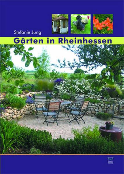 Gärten in Rheinhessen: Die 25 schönsten Gärten Garden & Plants