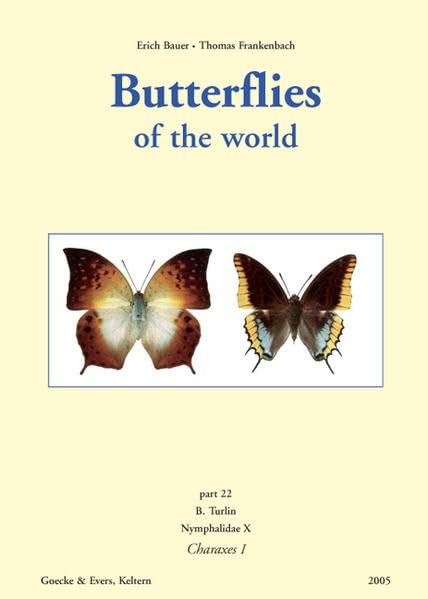 Butterflies of the World / Nymphalidae X: Charaxes I. Natural Sciences